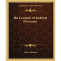The Essentials of Buddhist Philosophy