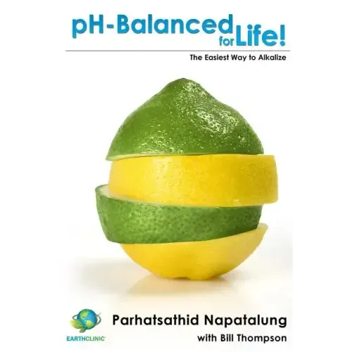 pH Balanced for Life: The Easiest Way to Alkalize