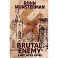 Brutal Enemy: A Sgt. Dunn Novel