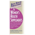User's Guide to Women's Health Supplements