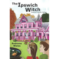 The Ipswich Witch: Dyslexia-friendly Edition