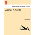 Zalma. a Novel.