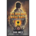 The Man Who Walks Away