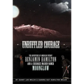Unruffled Courage: The Adventures of American Patriot Benjamin Hamilton and a Cherokee Maiden Named Moonglow