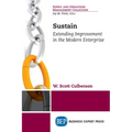 Sustain: Extending Improvement in the Modern Enterprise