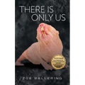 There Is Only Us: Volume 21