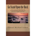 Go Stand Upon the Rock