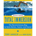 Total Immersion: The Revolutionary Way to Swim Better, Faster, and Easier