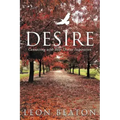 Desire: Connecting with Your Divine Inspiration