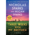 Three Weeks with My Brother