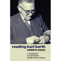 Reading Karl Barth: A Companion to Karl Barth's Epistle to the Romans