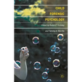 Child Forensic Psychology: Victim and Eyewitness Memory
