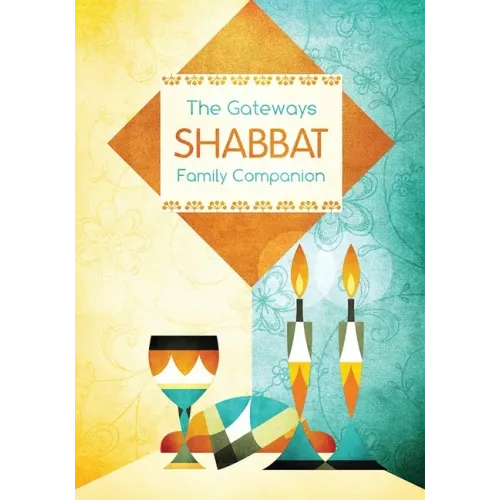 Gateways Shabbat Family Companion