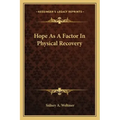 Hope as a Factor in Physical Recovery