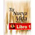 Tu Nueva Vida Paso a Paso - Libro 1