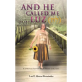 And He Called Me.....Luz Genesis 28: 19