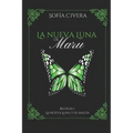 La Nueva Luna Y Su Magia: La Nueva Luna de Maru 1
