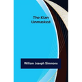 The Klan Unmasked