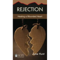 Rejection: Healing a Wounded Heart