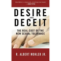 Desire and Deceit: The Real Cost of the New Sexual Tolerance