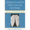 Christianity and Social Systems: Historical Constructions and Ethical Challenges