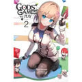 Gods' Games We Play, Vol. 2 (Light Novel): Volume 2