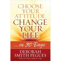 Choose Your Attitude, Change Your Life