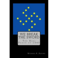 We Break the Sword: The Nazi Peace of 1940