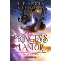 Princess of Lanfor (Heroes of Ravenford Book 4)