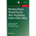 Minding Minors Wandering the Web: Regulating Online Child Safety