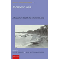 Monsoon Asia: A Reader on South and Southeast Asia