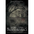 More Than Blood Reveals: The Harper-Givens Murders of Logan County, Kentucky