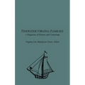 Tidewater Virginia Families: A Magazine of History and Genealogy, Volume 1, May 1992-Feb 1993