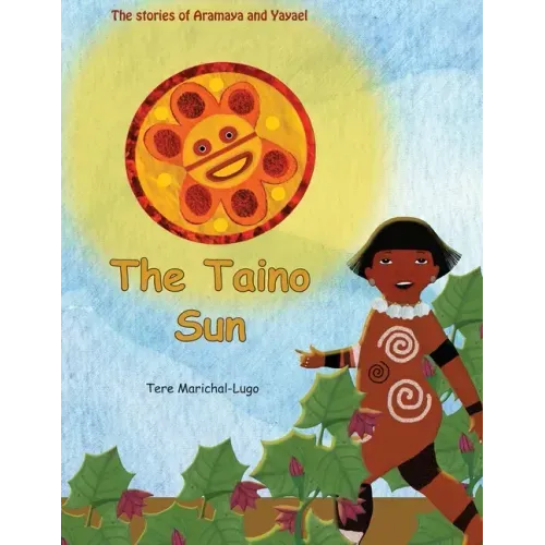 The Taino Sun