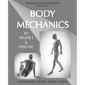 Body Mechanics in Health and Disease