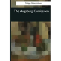 The Augsburg Confession