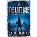 The Last Bite: Deadweight Part II