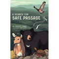 A Search for Safe Passage