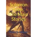 Solomon Kane, The Main Stories: (Official Edition)
