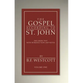 The Gospel According to St. John, Volume 1