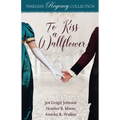 To Kiss a Wallflower
