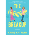 The Friendship Breakup