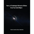 Survey of Technologies Relevant to Defense From Near-Earth Objects