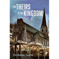 For Theirs Is the Kingdom
