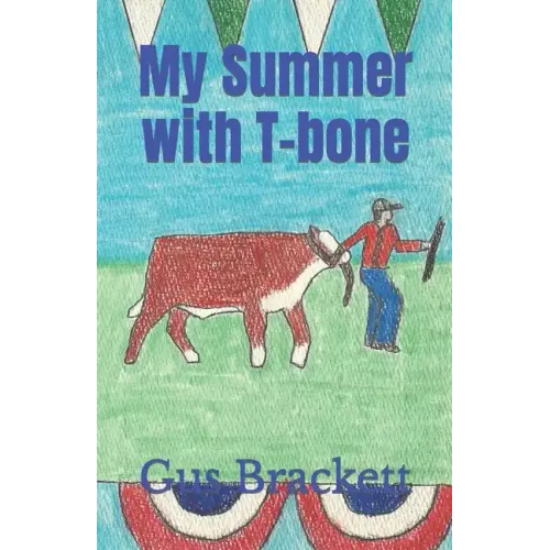 My Summer with T-bone