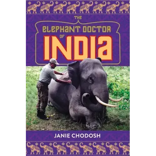 The Elephant Doctor of India