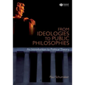 From Ideologies to Public Philosophies