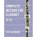 O32 - Complete Method for Clarinet Op. 63 - C. Baerman