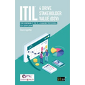 ITIL(R) 4 Drive Stakeholder Value (DSV): Your companion to the ITIL 4 Managing Professional DSV certification