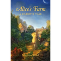 Alice's Farm: A Rabbit's Tale